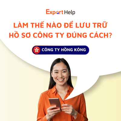 Cách lưu trữ hồ sơ công ty Hồng Kông đúng cách