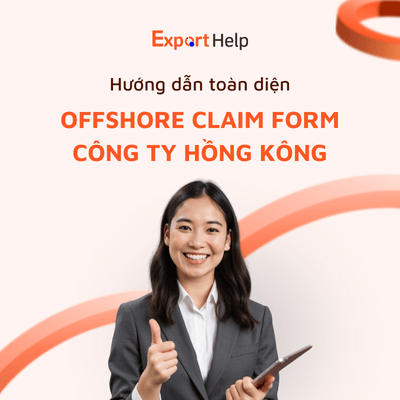 Cách nộp Offshore Claim Form công ty Hồng Kông  