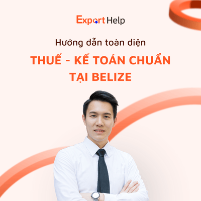 Hướng dẫn thuế kế toán Belize dễ hiểu