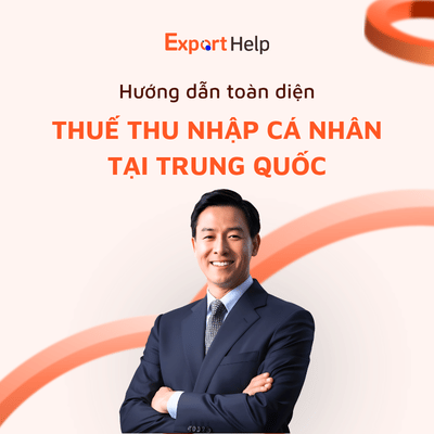 Hướng dẫn chi tiết thuế thu nhập cá nhân tại Trung Quốc 2026: Mức thuế, đối tượng và cách kê khai