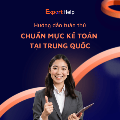 Chuẩn mực kế toán tại Trung Quốc là gì và cần làm gì để tuân thủ?